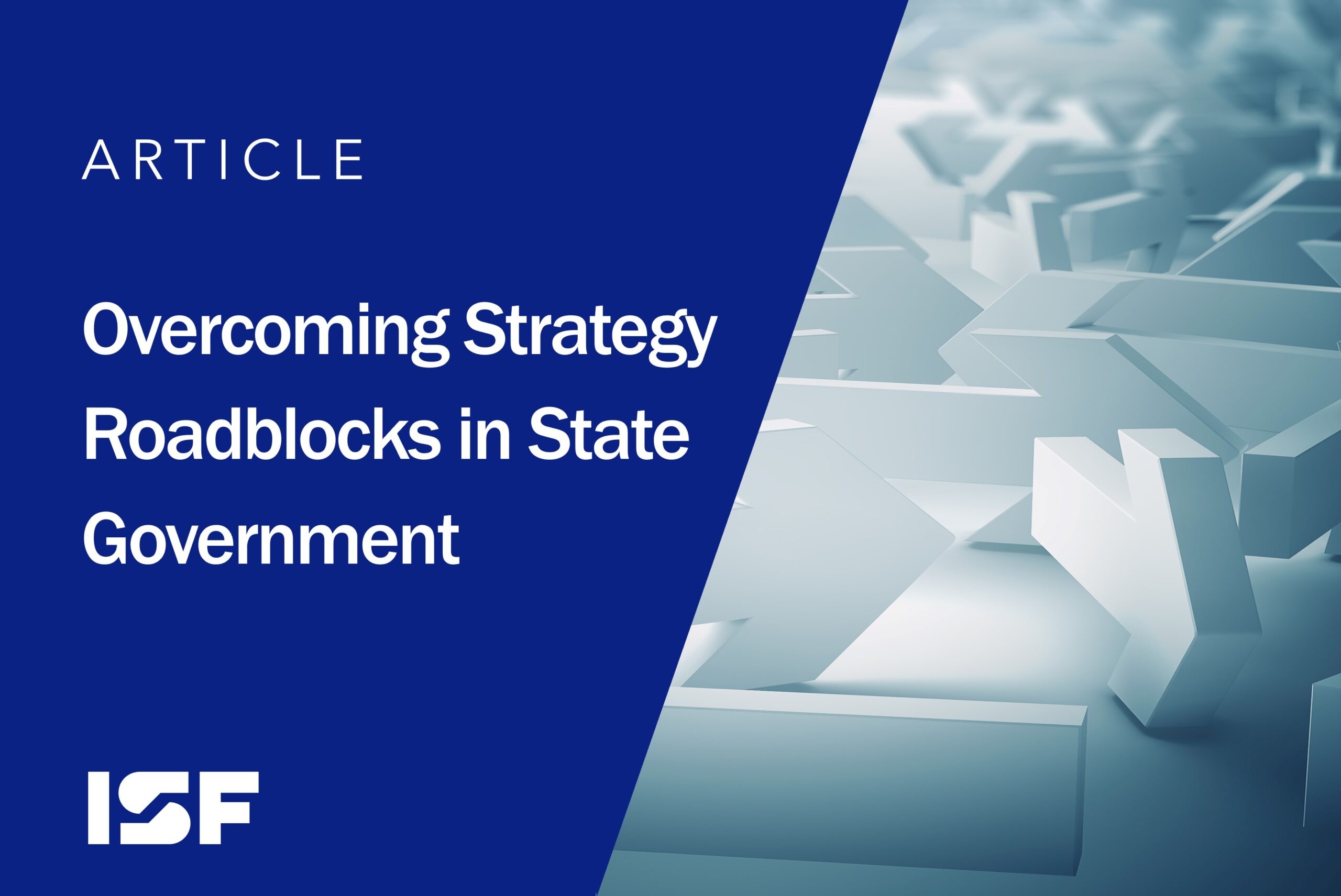 Overcoming Strategy Roadblocks in State Government